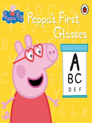 cover image of Peppa's First Glasses